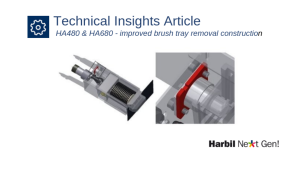 HA480 & HA680: improved brush tray removal construction